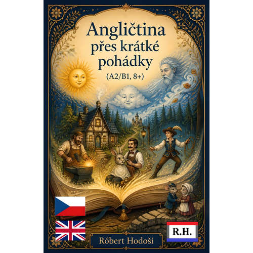 E-Book Angličtina přes krátké pohádky (A2/B1, 8+) - Róbert Hodoši - 
