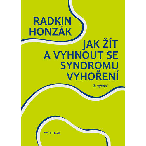 E-kniha Jak žít a vyhnout se syndromu vyhoření - Radkin Honzák - 