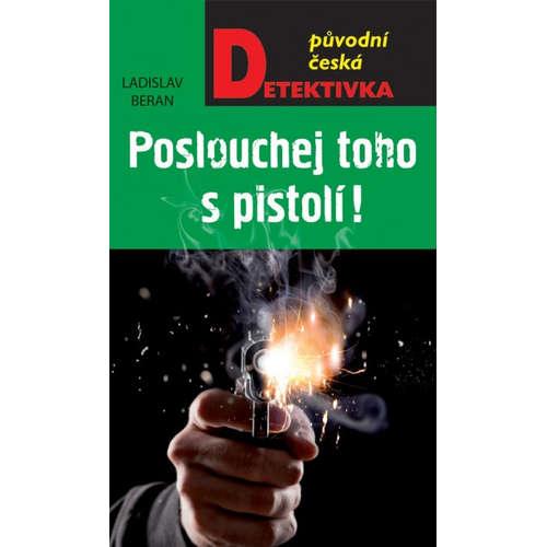 E-kniha Poslouchej toho s pistolí - Ladislav Beran - 