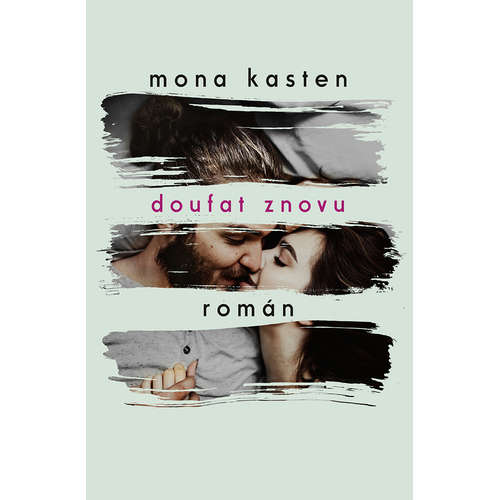 E-kniha Doufat znovu - Mona Kasten - 
