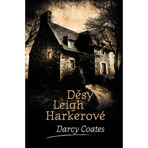 E-kniha Děsy Leigh Harkerové - Darcy Coates - 