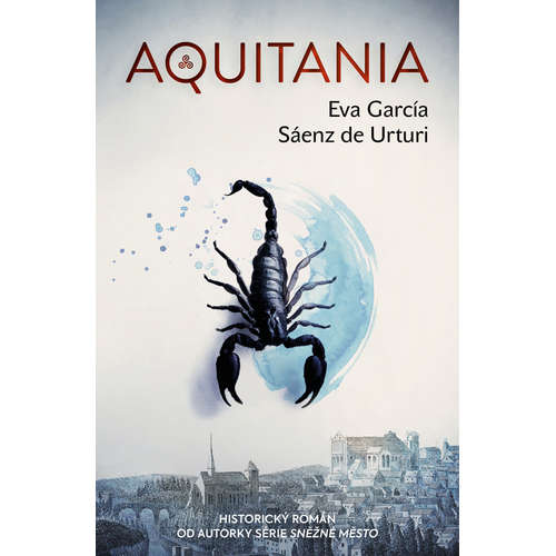 E-kniha Aquitania - Eva García Sáenz de Urturi - 