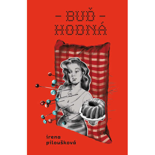 E-kniha Buď hodná - Irena Piloušková - 