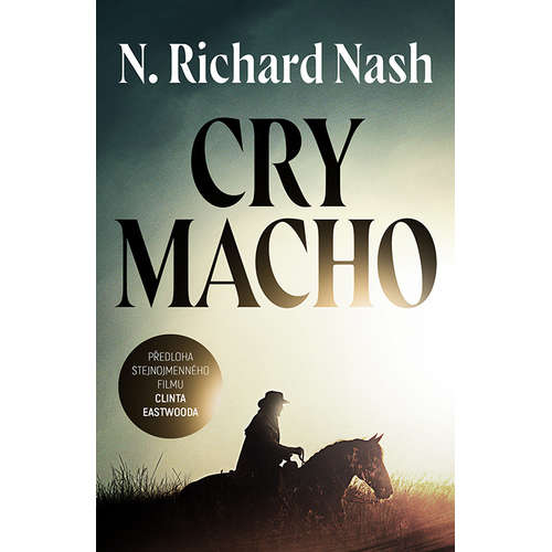 E-kniha Cry macho - Nash N. Richard -
