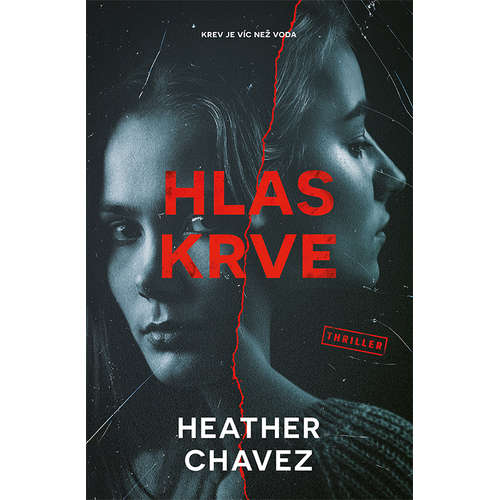 E-kniha Hlas krve - Heather Chavez - 