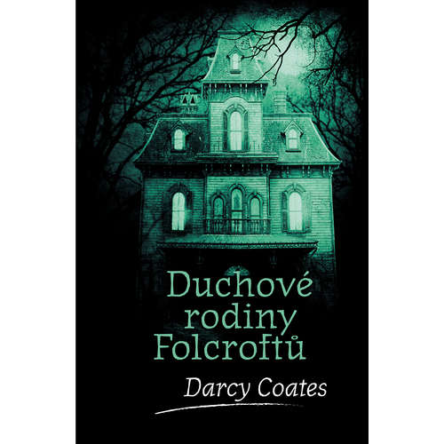 E-kniha Duchové rodiny Folcroftů - Darcy Coates - 