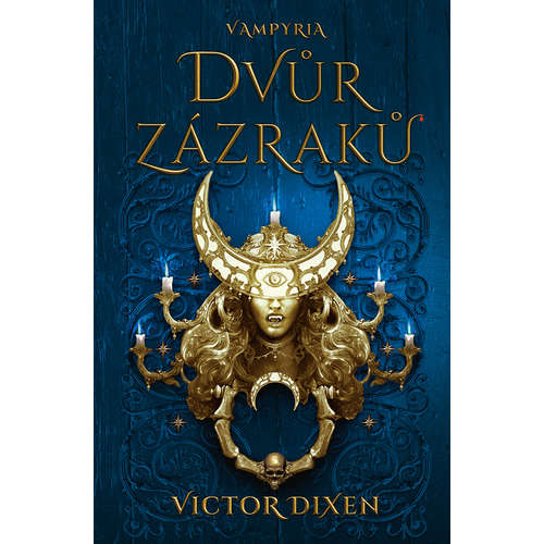 E-kniha Dvůr zázraků - Victor Dixen - 