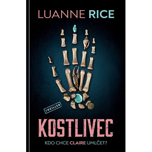 E-kniha Kostlivec - Luanne Riceová - 