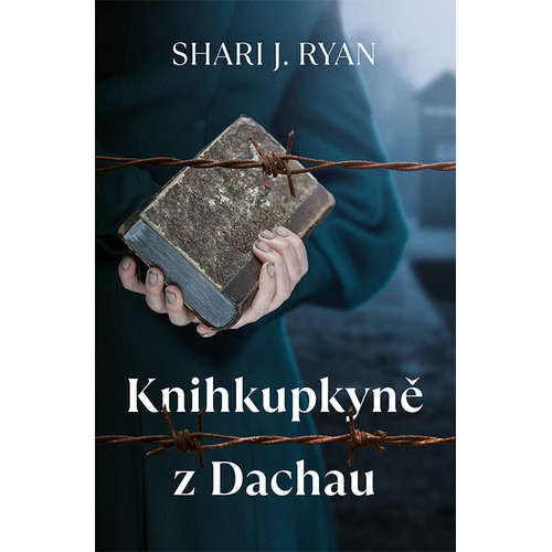 E-kniha Knihkupkyně z Dachau - Shari J. Ryan -