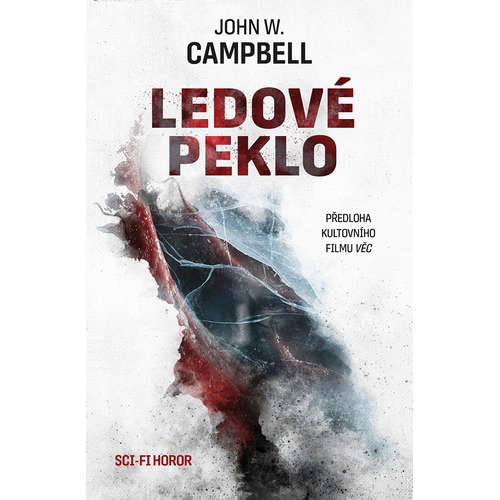 E-kniha Ledové peklo - Jr. John W. Campbell - 