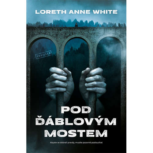 E-kniha Pod ďáblovým mostem - Loreth Anne White - 