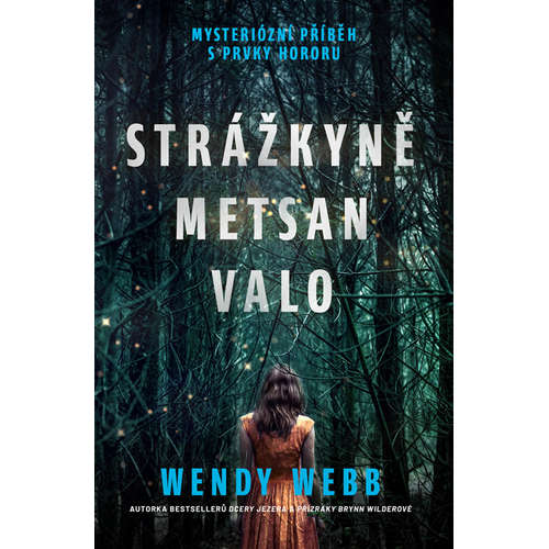E-kniha Strážkyně Metsan Valo - Wendy Webb - 