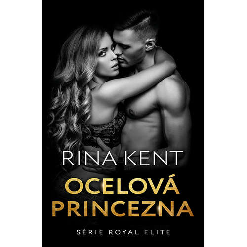 E-kniha Ocelová princezna - Rina Kent - 