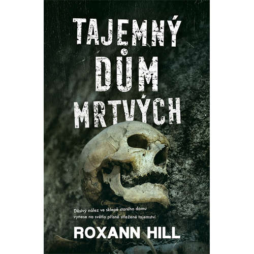 E-kniha Tajemný dům mrtvých - Roxann Hill - 