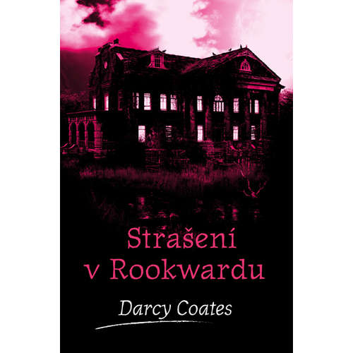 E-kniha Strašení v Rookwardu - Darcy Coates - 