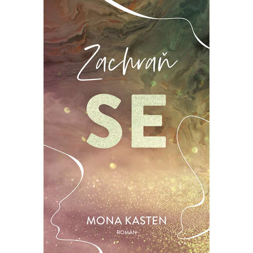 E-kniha Zachraň se - Mona Kasten - 