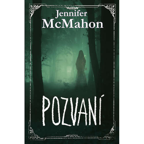 E-kniha Pozvaní - Jennifer McMahon - 