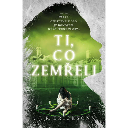 E-kniha Ti, co zemřeli - J.R. Erickson - 