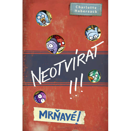 E-kniha Neotvírat! Mrňavé! - Charlotte Habersack - 