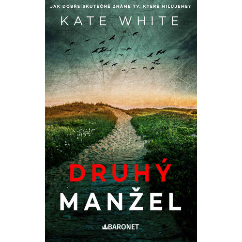 E-kniha Druhý manžel - Kate White - 