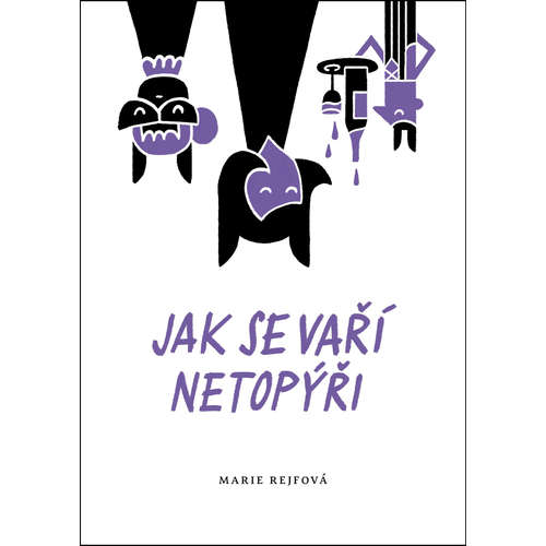 E-kniha Jak se vaří netopýři - Marie Rejfová - 