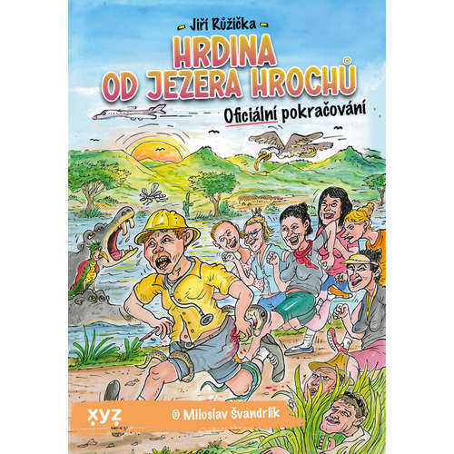 E-kniha Hrdina od Jezera Hrochů - Miloslav Švandrlík - 