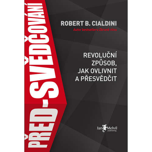 E-kniha Před-svědčování - Robert B. Cialdini - 