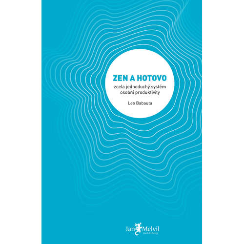 E-kniha Zen a hotovo - Leo Babauta - 