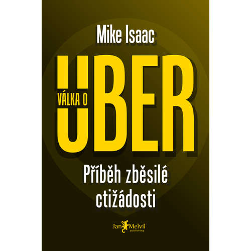 E-kniha Válka o Uber - Mike Isaac - 