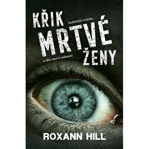 E-kniha Křik mrtvé ženy - Roxann Hill - 