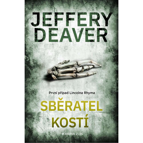 E-kniha Sběratel kostí - Jeffery Deaver -