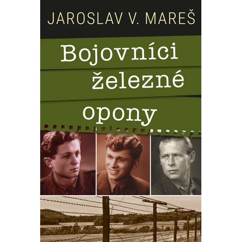 E-kniha Bojovníci železné opony - Jaroslav V. Mareš - 