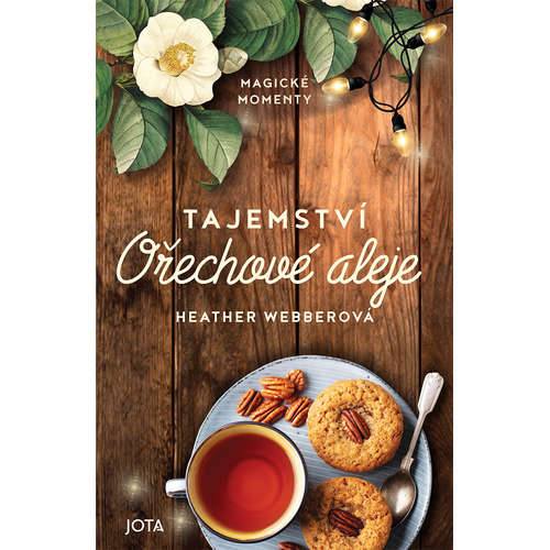 E-kniha Tajemství Ořechové aleje - Heather Webberová -