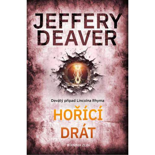 E-kniha Hořící drát - Jeffery Deaver - 