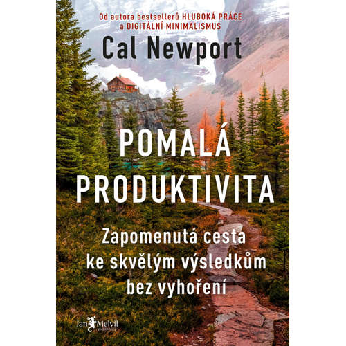 E-kniha Pomalá produktivita: Zapomenutá cesta ke skvělým výsledkům bez vyhoření - Cal Newport - 