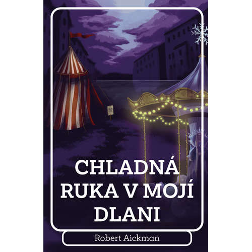 E-kniha Chladná ruka v mojí dlani - Robert Aickman - 