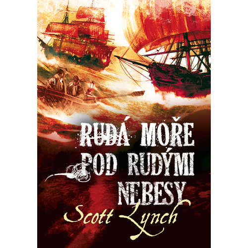 E-kniha Rudá moře pod rudými nebesy - Scott Lynch - 