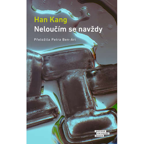 E-kniha Neloučím se navždy - Han Kang - 