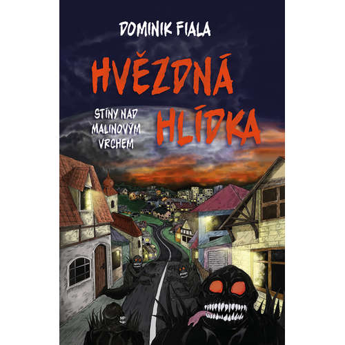 E-kniha Stíny nad Malinovým vrchem: Hvězdná hlídka - Dominik Fiala - 