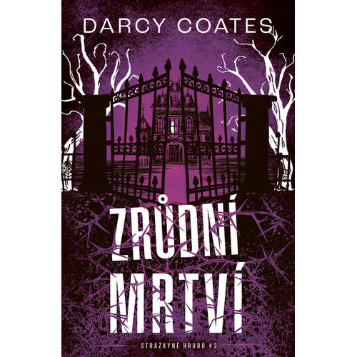 E-kniha Zrůdní mrtví - Darcy Coates - 