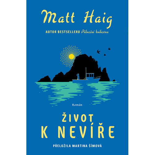 E-kniha Život k nevíře - Matt Haig - 