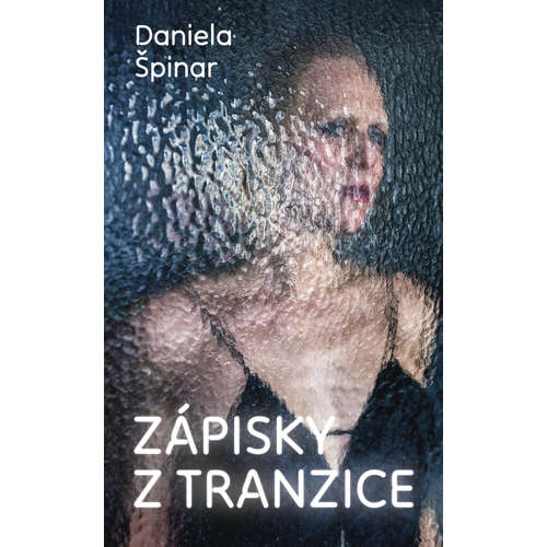 E-kniha Zápisky z tranzice - Daniela Špinar - 