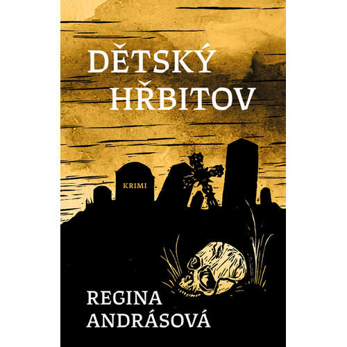 E-kniha Dětský hřbitov - Regina Andrásová - 