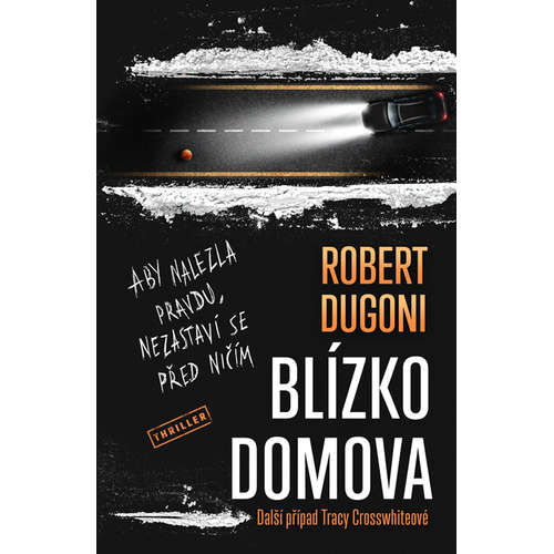 E-kniha Blízko domova - Robert Dugoni - 