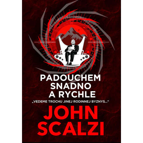 E-kniha Padouchem snadno a rychle - John Scalzi - 
