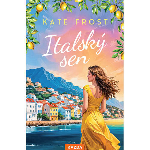 E-kniha Italský sen - Kate Frost - 