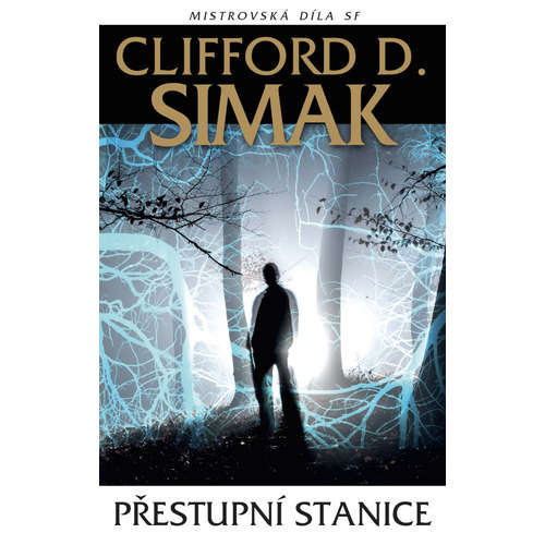 E-kniha Přestupní stanice - Clifford D. Simak - 
