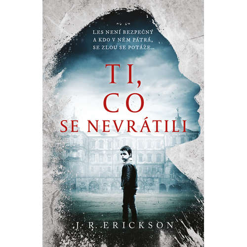 E-kniha Ti, co se nevrátili - J.R. Erickson - 